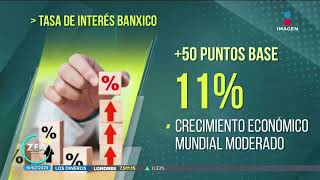 Banxico sube a 11 la tasa de interés interbancaria  Noticias con Francisco Zea [upl. by Schug]