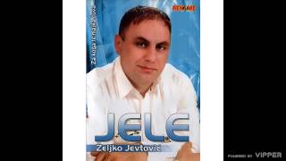 Zeljko Jevtovic Jele  Evo ti se vracam  Audio 2009 [upl. by Leo]