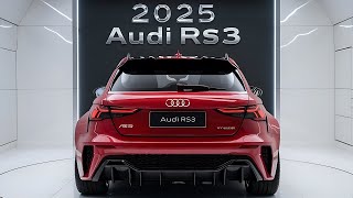 WAIT 2025 Audi RS3 Shocking Review  Must Watch Before Buying  FIRST LOOK  Price  Full Review [upl. by Sherye]