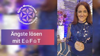 Mit EFT Ängste amp Blockaden lösen [upl. by Etti]