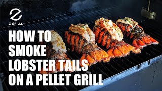 How to Smoke Lobster Tails to Perfection With Tommy – A StepbyStep Guide  Z Grills [upl. by Tunnell]