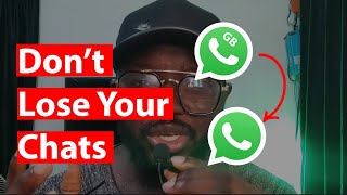 Switch from GB Whatsapp To Official Whatsapp Without Losing Your Chats 2024 Must Watch [upl. by Elrebma]