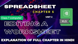 Editing a workbook  more on spreadsheet  class 7 ch5 unit 2 [upl. by Gnut]