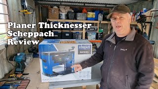 Scheppach PLM1800 Plannerthicknesser Unboxing amp Review [upl. by Gunter311]