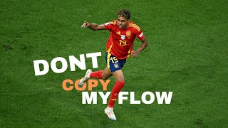 Kompa  Dont Copy My Flow  Lamine Yamal Tribute [upl. by Pleione402]