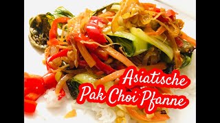 Wie geht Pak Choi Rezept einfach Asiatisch ORIGINAL [upl. by Inaffets]