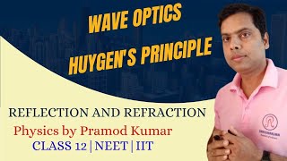 Wave optics class 12 one shot quick revision  HUYGENS principle  NEET IIT [upl. by Desirea]