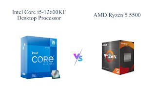 Intel Core i512600KF vs AMD Ryzen 5 5500 🆚 Which is Better [upl. by Lambertson]