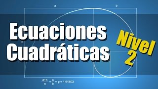 Ecuaciones Cuadráticas Segundo Grado Ejercicios Resueltos Nivel 2 [upl. by Holey]