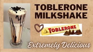 BEST TOBLERONE MILKSHAKE Quick and Simple EXTREMELY DELICIOUS [upl. by Rodd]