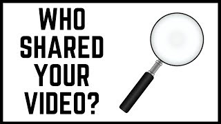 How To See Where Your YouTube Videos Have Been Shared [upl. by Acinorev]