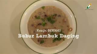 Bubur Lambuk Daging  Resipi BERNAS [upl. by Atoked326]