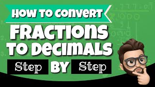 Convert Fractions to Decimals FULL LESSON AND EXAMPLES [upl. by Zillah113]