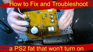 How to fix  troubleshoot a PS2 fat console that wont turn on PlayStation 2 no power tutorial [upl. by Halyahs263]