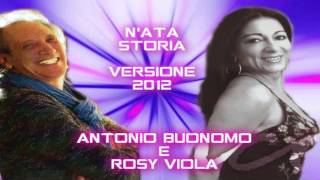 Rosy Viola Ft Antonio Buonomo  Nata storia Versione 2012 [upl. by Akiemaj]