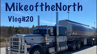 MikeoftheNorth Trucking Vlog20 [upl. by Ruprecht]