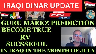 quotIRAQI DINAR MARKZ PREDICTION TRUE RV SUCSSEFUL IN IRAQ IN THE MONTH OF JULYquotiraqi dinar updateiqd [upl. by Alida]