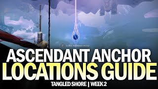 All 16 Tangled Shore Ascendant Anchor Locations Guide  Patrol Locations Week 2 Destiny 2 [upl. by Malory497]