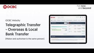 OCBC Velocity How to create a Telegraphic Transfer Maker and Authoriser are same person [upl. by Lynnea]