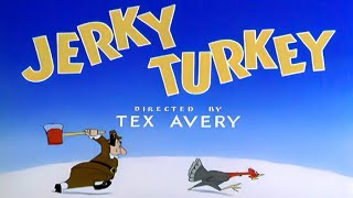 Jerky Turkey 1945 [upl. by Buseck729]