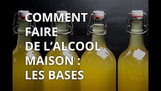 TECHNIQUE CUISINE Comment fabriquer de lalcool à la maison  les bases [upl. by Acira641]