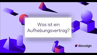 Was ist ein Aufhebungsvertrag [upl. by Lowrance]