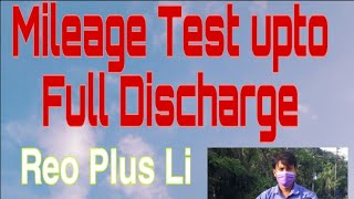 Ampere Reo Plus Li Mileage Test Upto Full Discharge Review Reo Plus Li [upl. by Tait]