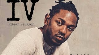 The Heart Part 4 Clean by Kendrick Lamar [upl. by Chrisy175]