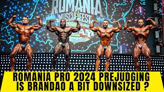 Romania Pro 2024 Prejudging  Is Brandao a bit downsized  Horse Md was On Ahmed vs Radoslav in 212 [upl. by Hephzibah]