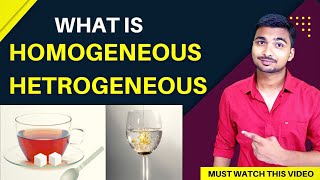 What is Homogeneous  Homogeneous and Heterogeneous Mixtures  Heterogeneous  Mixture Class 9 [upl. by Hgiel]