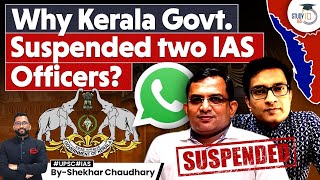 Religious WhatsApp group Controversy Kerala IAS Officers Suspended for Indiscipline  UPSC [upl. by Terces]