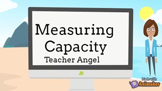 MEASURING CAPACITYLITERSMILLILITERSTeacher Angel [upl. by Lander]