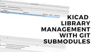 KiCad Library management with Git submodules [upl. by Donelu]