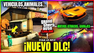 NUEVO DLC GTA5 Online ¡TODA LA INFO FECHA NUEVOS COCHES ANIMALES GARAJES DRIFT y MÁS GTA [upl. by Nanoc]