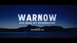 Warnow  Reis naar het noorderlicht  19 oktober in de bioscoop [upl. by Gwenora]