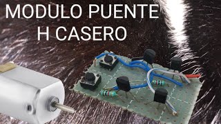 Como hacer un módulo puente H caseroElectronica sencilla [upl. by Nyraf421]