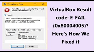 How to Fix VirtualBox EFAIL 0x80004005 Error on Mac  Troubleshooting Guide [upl. by Orr]