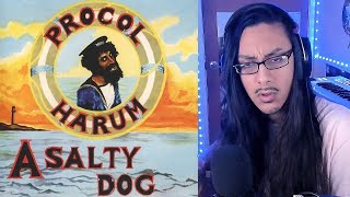 Procol Harum  A Salty Dog  Reaction  First Time Listen [upl. by Boyt743]