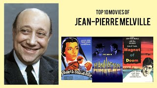 JeanPierre Melville  Top Movies by JeanPierre Melville Movies Directed by JeanPierre Melville [upl. by Eillod]