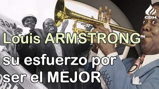 LOUIS ARMSTRONG 🎺el ESFUERZO tras el ÉXITO 🎺La familia blanca que le ayudó a triunfar [upl. by Mauldon]