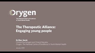 The Therapeutic Alliance engaging young people [upl. by Loyce]