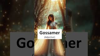 Gossamer  English word of the day [upl. by Morna586]