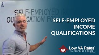 Income qualifications for selfemployed VA loan borrowers [upl. by Stacee]