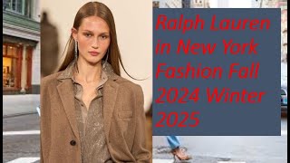 Ralph Lauren in New York Fashion Fall 2024 Winter 2025 [upl. by Kjersti]