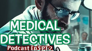 Medical Detectives Deutsch  2024 Doku Podcast Ep3 Pt2  Übersetzung des Autors staffel [upl. by Black913]