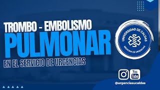 Tromboembolismo pulmonar agudo en urgencias  Dr Sebastián Chica [upl. by Ardnuasal]