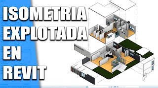 Cómo crear una Isometría Explotada en REVIT [upl. by Pik699]