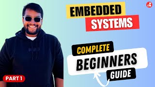 How to learn Embedded systems from scratch  A Beginners Guide [upl. by Darcie581]