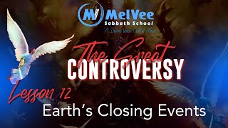 quotEarth’s Closing Eventsquot  Sabbath School Lesson 12 By MelVee Team  Q2 2024 [upl. by Cordelie]