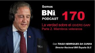 Episodio 170  “La verdad sobre el Givers Gain  Parte 2 Miembros Veteranos [upl. by Ladonna]